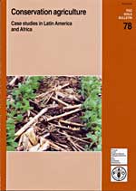 Conservation agriculture: Case studies in Latin America and Africa
